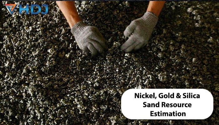 Nickel, Gold & Silica Sand Resource Estimation